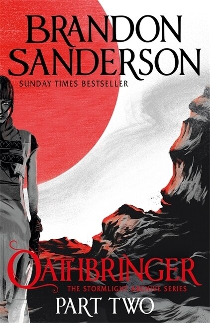 Oathbringer Part Two : The Stormlight Archive Book Three (Paperback)