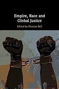 Empire, Race and Global Justice (Hardcover)