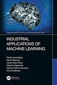 Industrial Applications of Machine Learning (Hardcover)