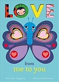 Love from Me to You (Board Book)