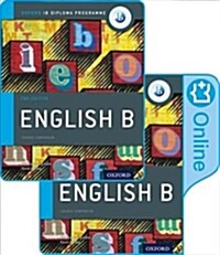 IB English B Course Book Pack: Oxford IB Diploma Programme (Print Course Book & Enhanced Online Course Book) (Multiple-component retail product, 2 Revised edition)