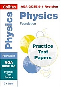 AQA GCSE 9-1 Physics Foundation Practice Papers : Ideal for Home Learning, 2022 and 2023 Exams (Paperback)
