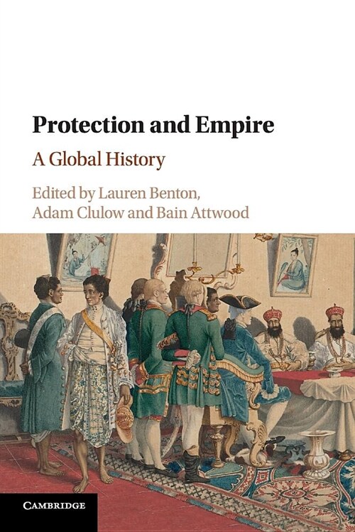 Protection and Empire : A Global History (Paperback)
