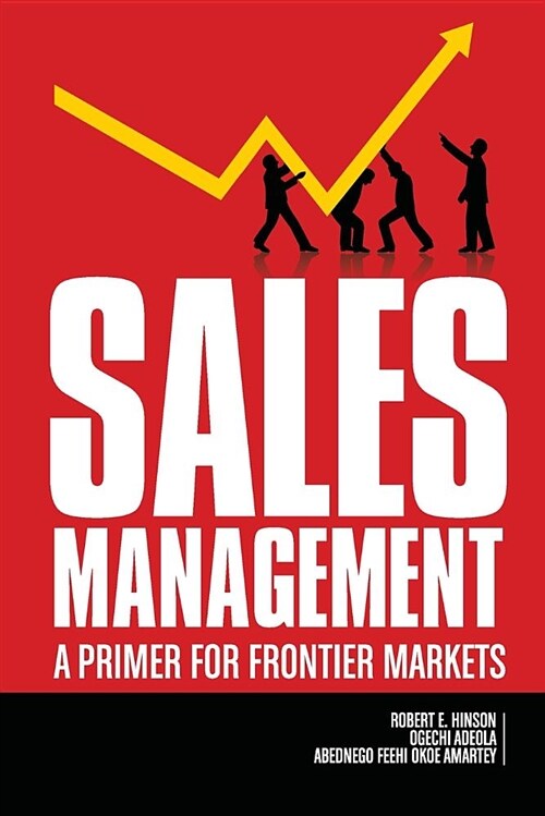 Sales Management: A Primer for Frontier Markets (Paperback)