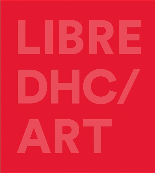 Dhc / Art Libre (Hardcover)