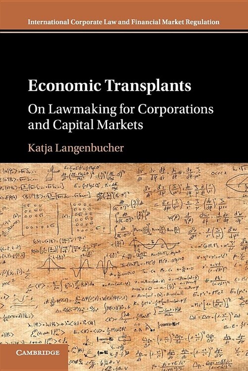 Economic Transplants : On Lawmaking for Corporations and Capital Markets (Paperback)