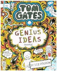 Tom Gates. [4], Genius Ideas (Mostly)