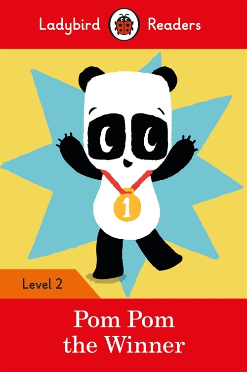 Ladybird Readers Level 2 - Pom Pom the Winner (ELT Graded Reader) (Paperback)
