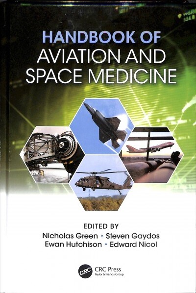 Handbook of Aviation and Space Medicine : First Edition (Hardcover)