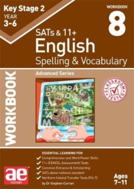 KS2 Spelling & Vocabulary Workbook 8 : Advanced Level (Paperback)