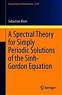 A Spectral Theory for Simply Periodic Solutions of the Sinh-Gordon Equation (Paperback, 2018)