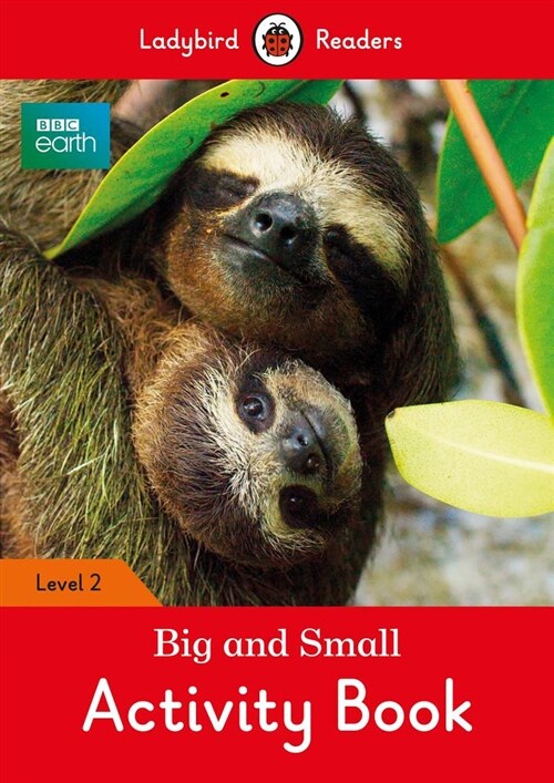 BBC Earth: Big and Small Activity Book- Ladybird Readers Level 2 (Paperback)