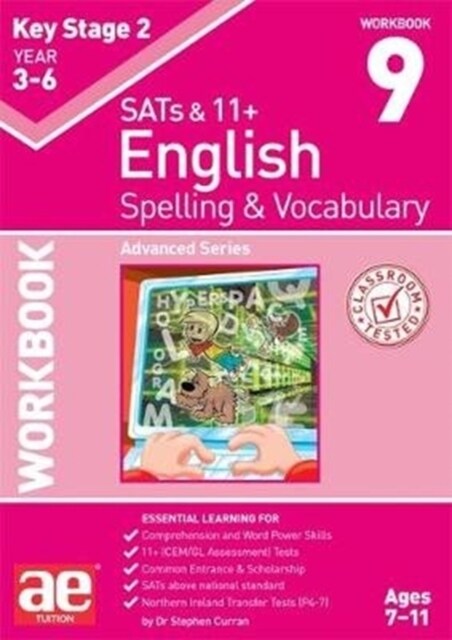 KS2 Spelling & Vocabulary Workbook 9 : Advanced Level (Paperback)