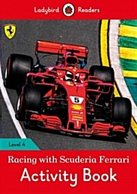 Racing with Scuderia Ferrari Activity Book - Ladybird Readers Level 4 (Paperback)