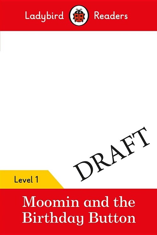 Ladybird Readers Level 1 - Moomin - The Birthday Button (ELT Graded Reader) (Paperback)