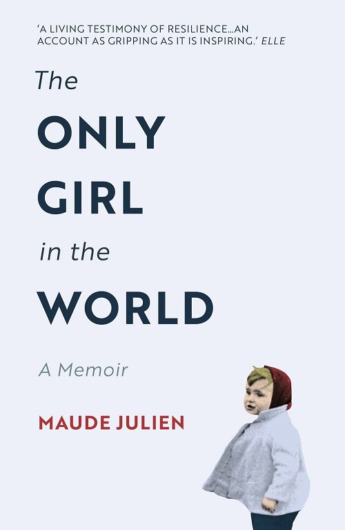 The Only Girl in the World : A Memoir (Paperback)