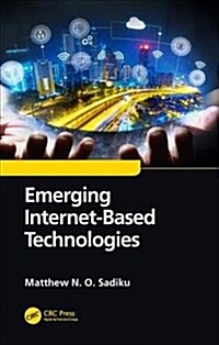 Emerging Internet-Based Technologies (Hardcover)