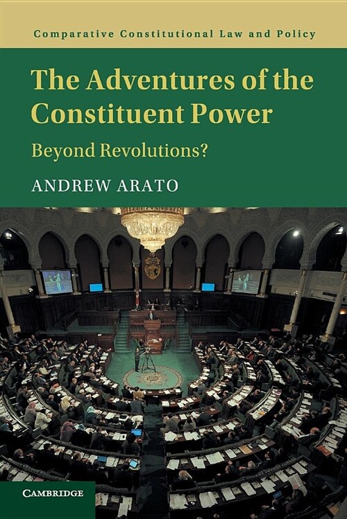 The Adventures of the Constituent Power : Beyond Revolutions? (Paperback)