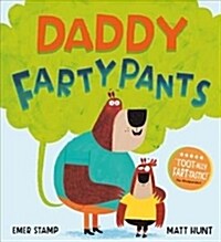 Daddy Fartypants (Hardcover)