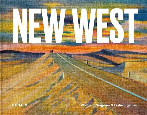 New West: Innovating at the Intersection (Hardcover)