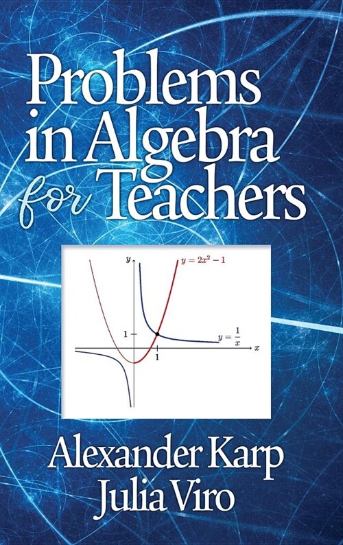 Problems in Algebra for Teachers (Hardcover)