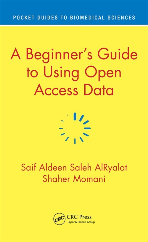 A Beginner’s Guide to Using Open Access Data (Hardcover)