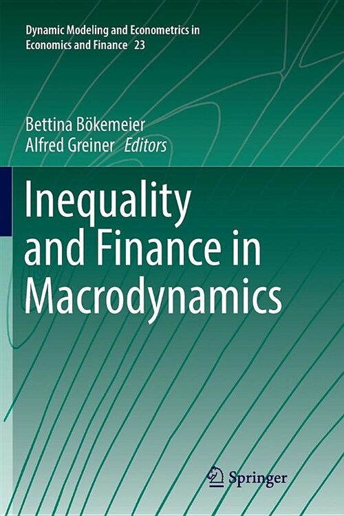 Inequality and Finance in Macrodynamics (Paperback, Softcover Repri)