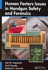 Human Factors Aspects of Handgun Safety and Forensics (Hardcover)