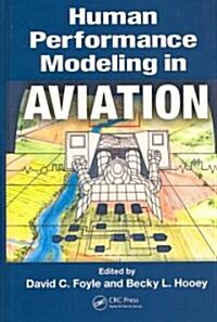 Human Performance Modeling in Aviation (Hardcover)