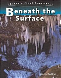 Beneath the Surface (Paperback)