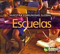 Escuelas = Schools (Paperback)