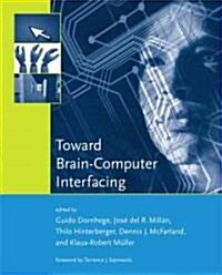 Toward Brain-Computer Interfacing (Hardcover, 1st)