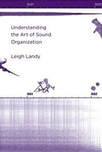 Understanding the Art of Sound Organization (Hardcover)