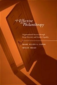 Effective Philanthropy: Organizational Success Through Deep Diversity and Gender Equality (Paperback)
