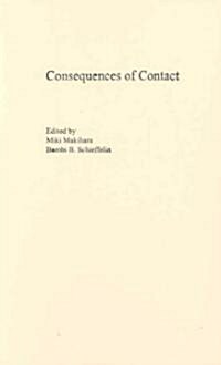 Consequences of Contact: Language Ideologies and Sociocultural Transformations in Pacific Societies (Hardcover)