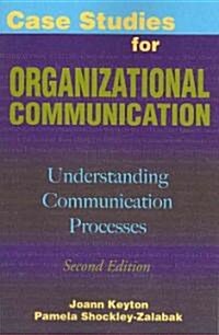 Case Studies for Organizational Communication (Paperback, 2nd)