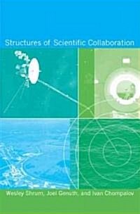 Structures of Scientific Collaboration (Hardcover)