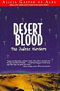 Desert Blood: The Juarez Murders (Paperback)