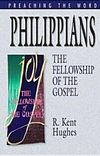 Philippians: The Fellowship of the Gospel (Hardcover)