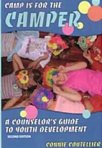 Camp Is for the Camper (Paperback, 2nd)