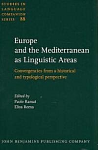 Europe and the Mediterranean As Linguistic Areas (Hardcover)