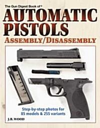 Automatic Pistols (Paperback, 3rd)