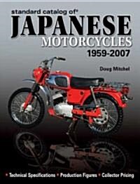 Standard Catalog of Japanese Motorcycles, 1959-2007 (Paperback)