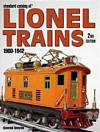 Standard Catalog of Lionel Trains 1900-1942 (Paperback, 2nd)