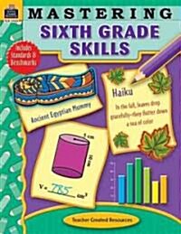 Mastering Sixth Grade Skills (Paperback)