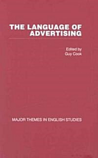 The Language of Advertising: Major Themes in English Studies (Multiple-component retail product)