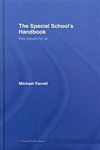 The Special Schools Handbook : Key Issues for All (Hardcover)