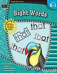 Ready-Set-Learn: Sight Words Grd K-1 (Paperback)