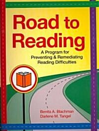 Road to Reading: A Program for Preventing & Remediating Reading Difficulties [With CDROM] (Spiral)