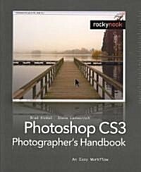 Photoshop CS3 Photographers Handbook: An Easy Workflow (Paperback)
